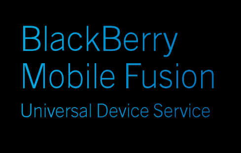 Blackberry Mobile Fusion Universal Device Service